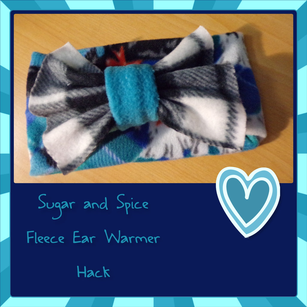 Fleece Ear Warmers- Sugar and Spice Hack